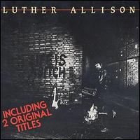 Luther Allison - Life Is a Bitch lyrics
