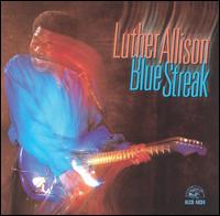 Luther Allison - Blue Streak lyrics