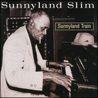 Sunnyland Slim - Sunnyland Train lyrics