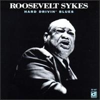 Roosevelt Sykes - Hard Drivin' Blues lyrics