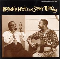 Sonny Terry & Brownie McGhee - Brownie McGhee & Sonny Terry Sing lyrics