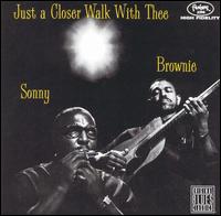 Sonny Terry & Brownie McGhee - Just a Closer Walk with Thee lyrics
