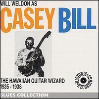 Casey Bill Weldon - Hawaiian Guitar Wizard 1935-1938 lyrics