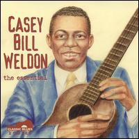 Casey Bill Weldon - Casey Bill Weldon: The Essential lyrics