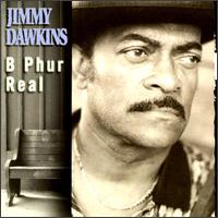 Jimmy Dawkins - B Phur Real lyrics