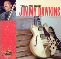 Jimmy Dawkins - Tell Me Baby lyrics