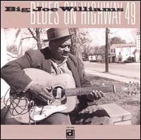 Big Joe Williams - Blues on Highway 49 lyrics