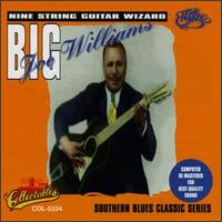 Big Joe Williams - Nine String Guitar Wizard lyrics
