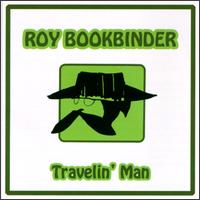 Roy Book Binder - Travelin' Man lyrics