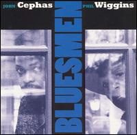 Cephas & Wiggins - Bluesmen lyrics
