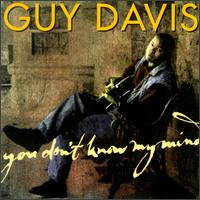 Guy Davis - You Don't Know My Mind lyrics