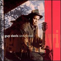 Guy Davis - Give in Kind lyrics