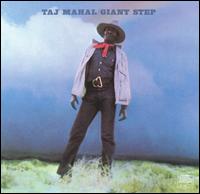 Taj Mahal - Giant Step lyrics
