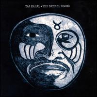 Taj Mahal - The Natch'l Blues lyrics
