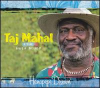 Taj Mahal - Hanapepe Dream lyrics