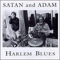 Satan & Adam - Harlem Blues lyrics