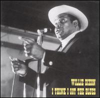 Willie Dixon - I Think I Got the Blues lyrics