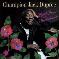 Champion Jack Dupree - Back Home in New Orleans lyrics