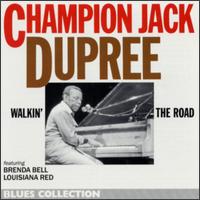 Champion Jack Dupree - Walkin' the Road lyrics