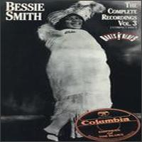 Bessie Smith - The Complete Recordings, Vol. 3 [Columbia/Legacy] lyrics