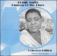 Bessie Smith - Empress of the Blues: Collectors Edition lyrics