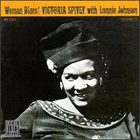 Victoria Spivey - Woman Blues! lyrics