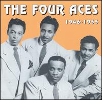 The Four Aces - 1946-1955 lyrics