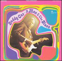 Buddy Guy - A Man and the Blues lyrics
