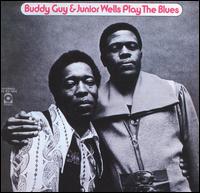 Buddy Guy - Buddy Guy & Junior Wells Play the Blues lyrics