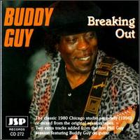Buddy Guy - Breaking Out lyrics