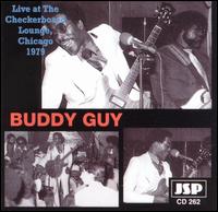 Buddy Guy - Live at the Checkerboard Lounge lyrics