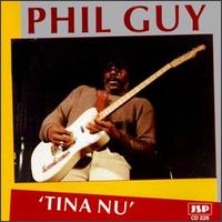 Phil Guy - Tina Nu lyrics