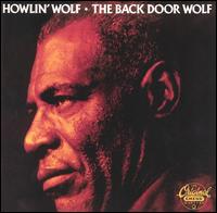 Howlin' Wolf - The Back Door Wolf lyrics