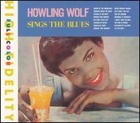 Howlin' Wolf - Sings the Blues [Japan] lyrics
