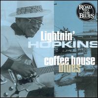 Lightnin' Hopkins - Coffee House Blues lyrics