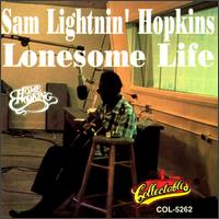 Lightnin' Hopkins - Lonesome Life lyrics
