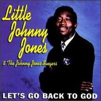 Little Johnny Jones - Let's Go Back to God lyrics