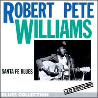 Robert Pete Williams - Santa Fe Blues lyrics
