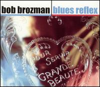 Bob Brozman - Blues Reflex lyrics
