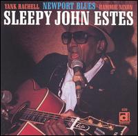 Sleepy John Estes - Newport Blues lyrics