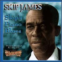 Skip James - Skip's Piano Blues lyrics
