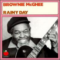 Brownie McGhee - Rainy Day [Tomato] lyrics