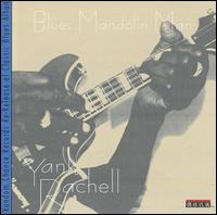 Yank Rachell - Blues Mandolin Man lyrics