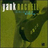 Yank Rachell - Chicago Style lyrics