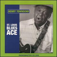 Henry Townsend - St. Louis Blues Ace lyrics