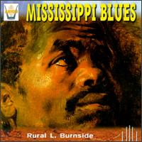 R.L. Burnside - Mississippi Blues lyrics