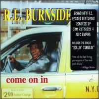 R.L. Burnside - Come on In lyrics