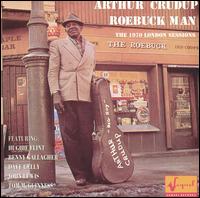 Arthur "Big Boy" Crudup - Roebuck Man lyrics