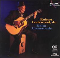 Robert Lockwood, Jr. - Delta Crossroads lyrics