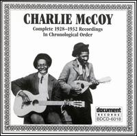Charlie McCoy - Complete Recorded Works (1928-1932) lyrics